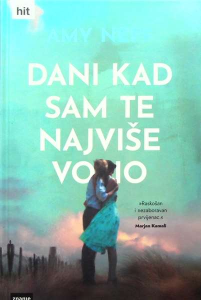 Dani kad sam te najviše volio